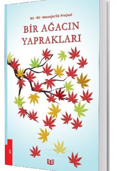 Bir Ağacın Yaprakları - Bir-RC-Menajerlik Projesi