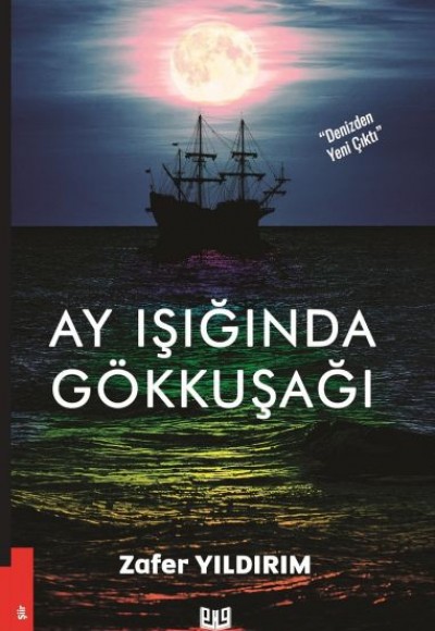 Ay Işığında Gökkuşağı - Denizden Yeni Çıktı