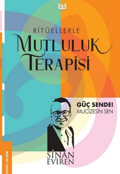 Ritüellerle Mutluluk Terapisi