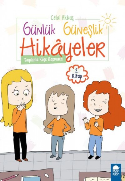 Sayılarla Köşe Kapmaca - Günlük Güneşlik Hikayeler - 1. Sınıf