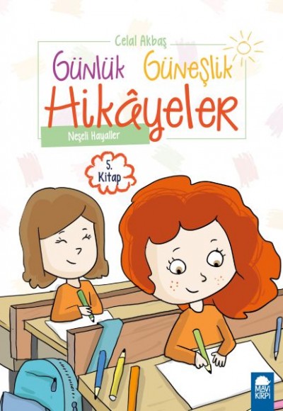 Neşeli Hayaller - Günlük Güneşlik Hikayeler - 1. Sınıf