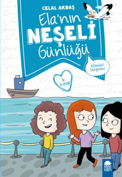 İstanbul Gezginleri - Elanın Neşeli Günlüğü - 2. Sınıf