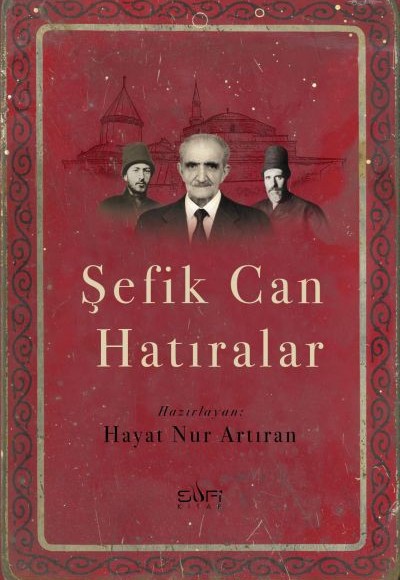 Şefik Can Hatıralar