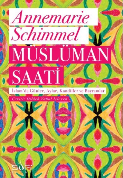 Müslüman Saati - İslam'da Günler, Aylar, Kandiller ve Bayramlar