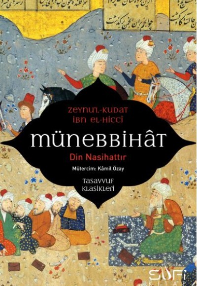 Münebbihat - Din Nasihattır