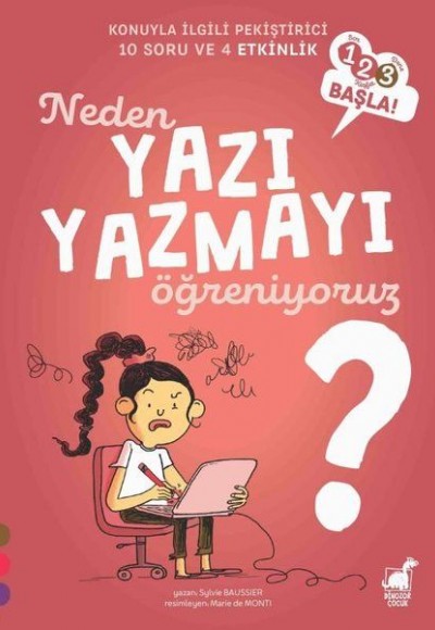 Neden Yazı Yazmayı Öğreniyoruz?