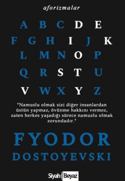 Aforizmalar - Fyodor Dostoyevski