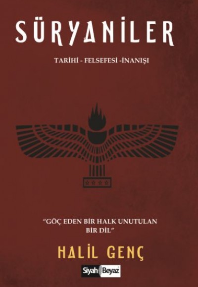 Süryaniler - Tarihi-Felsefesi-İnanışı