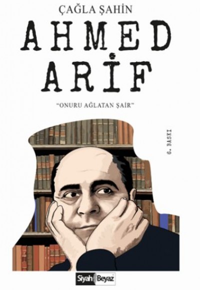 Ahmed Arif - Onuru Ağlatan Şair
