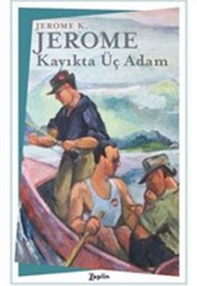 Kayıkta Üç Adam