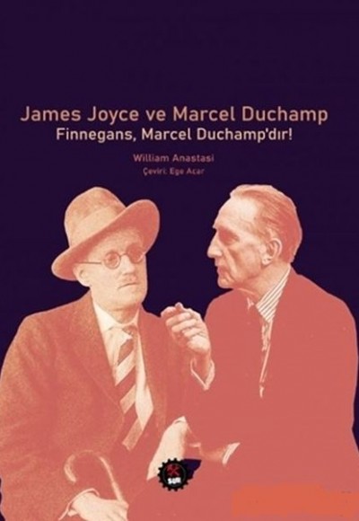 James Joyce ve Marcel Duchamp - Finnegans, Marcel Duchamp'dır!