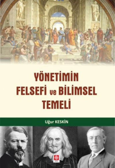 Yönetimin Felsefi ve Bilimsel Temeli