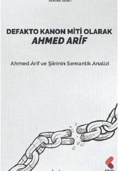 Defakto Kanon Miti Olarak Ahmed Arif