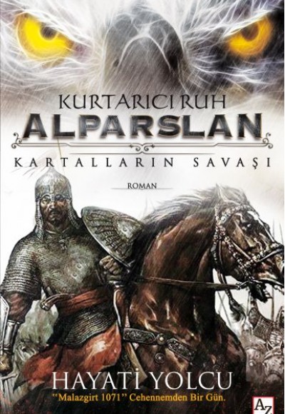 Kurtarıcı Ruh Alparslan - Kartalların Savaşı