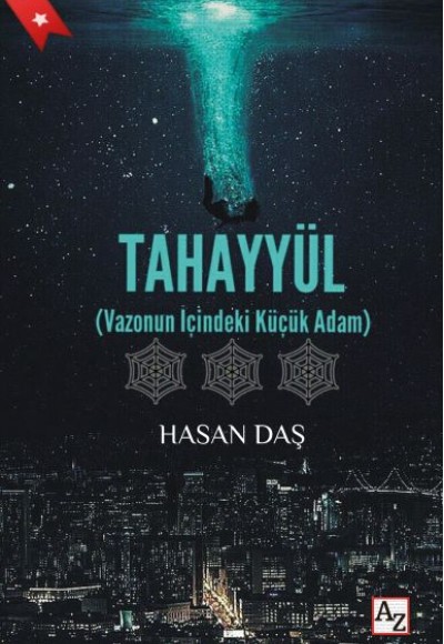 Tahayyül - Vazonun İçindeki Küçük Adam