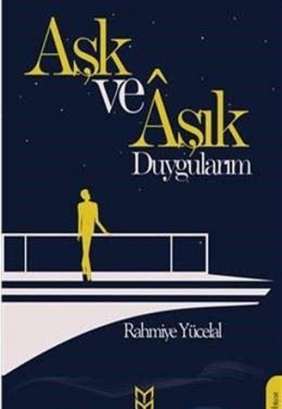 Aşk ve Aşık Duygularım