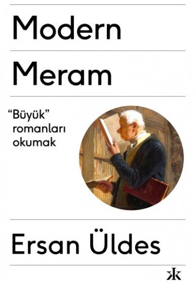 Modern Meram  - "Büyük" Romanları Okumak