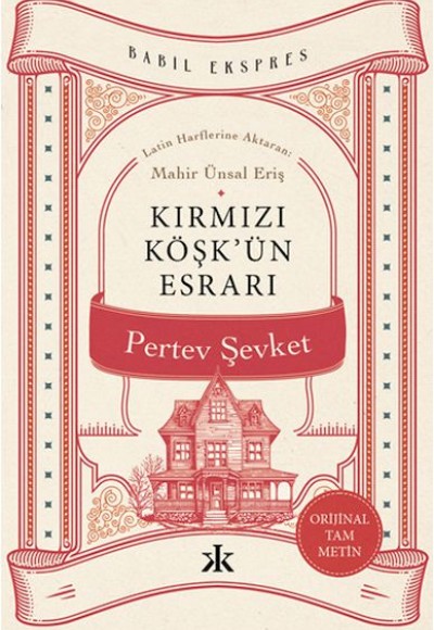 Kırmızı Köşk’ün Esrarı