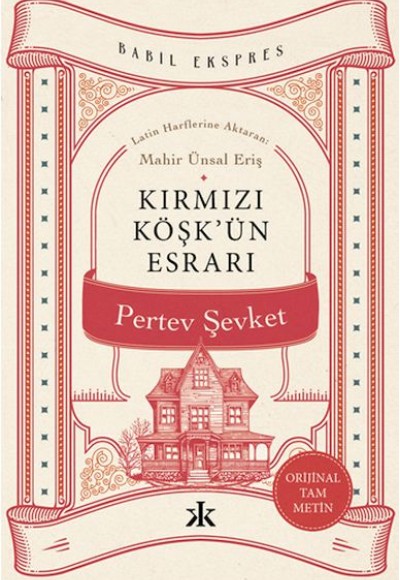 Kırmızı Köşk’ün Esrarı