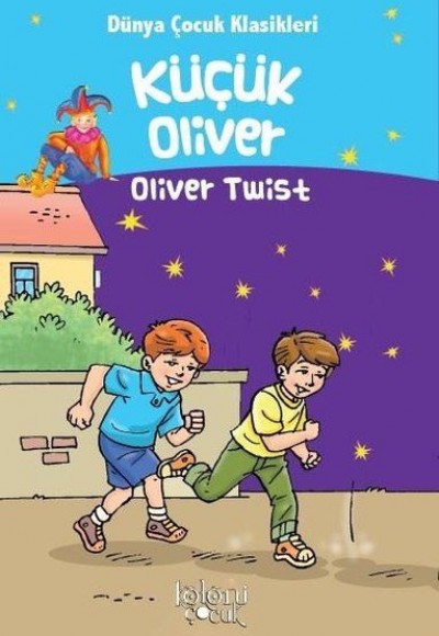 Küçük Oliver - Dünya Çocuk Klasikleri Oliver Twist