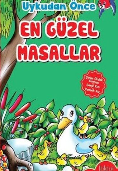 Çocuklar için Uykudan Önce En Güzel Masallar Çirkin Ördek Yavrusu