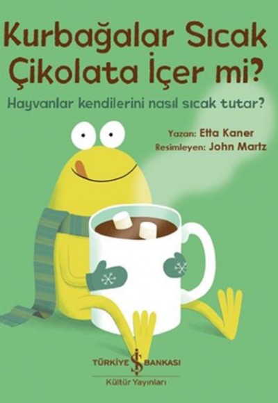 Kurbağalar Sıcak Çikolata İçer Mi?