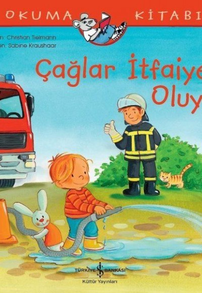 Çağlar İtfaiyeci Oluyor
