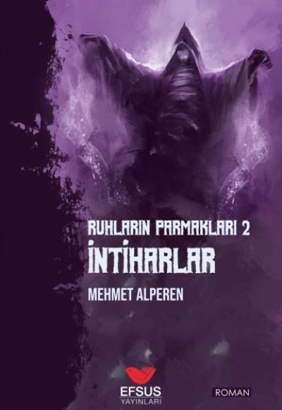 Ruhların Parmakları 2 İntiharlar