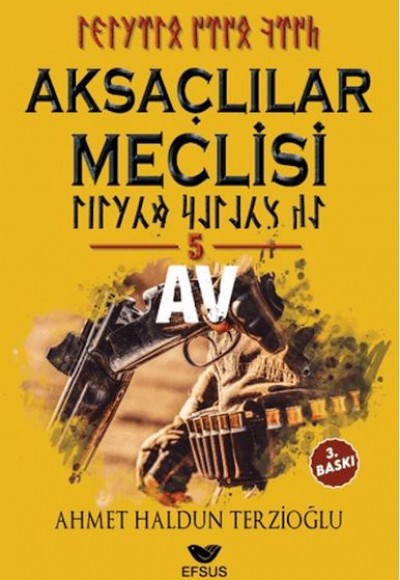Aksaçlılar Meclisi 5 - Av