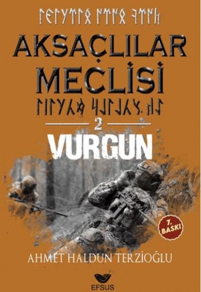 Aksaçlılar Meclisi 2 - Vurgun