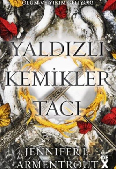 Yaldızlı Kemikler Tacı Kan ve Kül-3