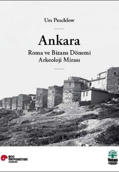 Ankara, Roma ve Bizans Dönemi Arkeoloji Mirası