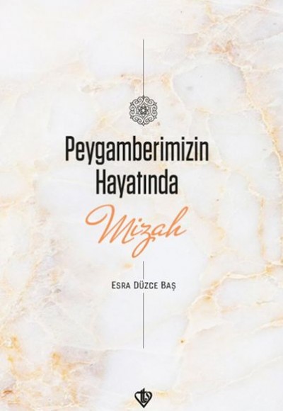 Peygamberimizin Hayatında Mizah