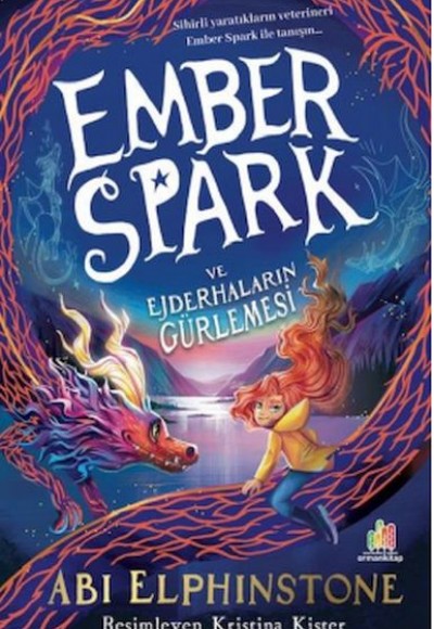 Ember Spark Ve Ejderhaların Gürlemesi Ember Spark Ve Ejderhaların Gürlemesi