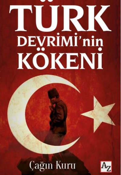Türk Devrimi’nin Kökeni