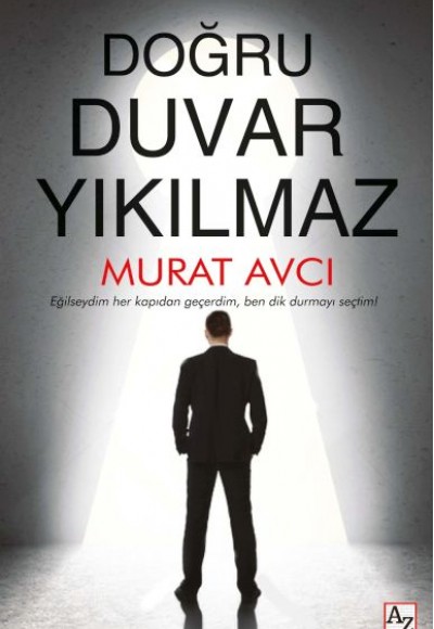 Doğru Duvar Yıkılmaz