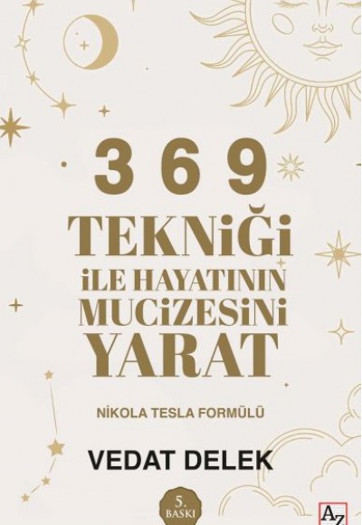 3 6 9 Tekniği ile Hayatının Mucizesini Yarat