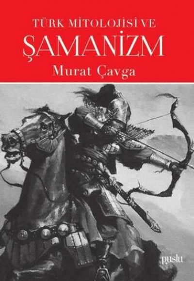 Türk Mitolojisi ve Şamanizm