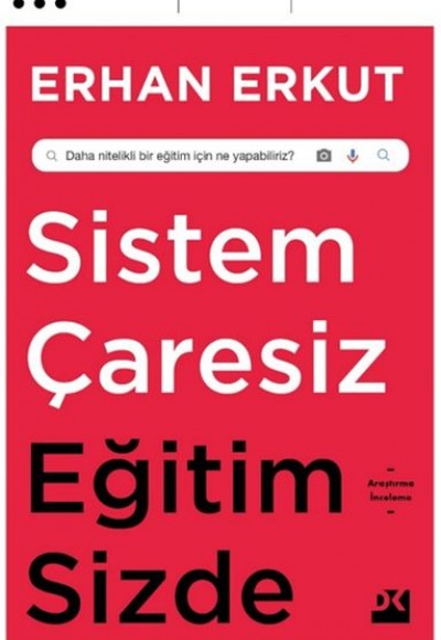 Sistem Çaresiz Eğitim Sizde