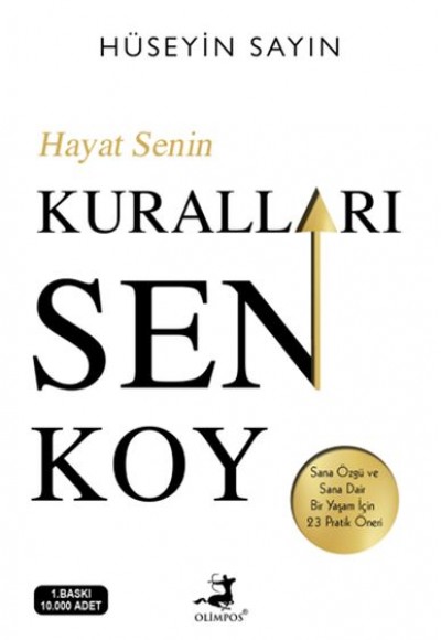 Hayat Senin Kuralları Sen Koy