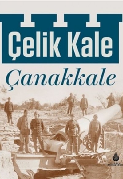 Çelik Kale Çanakkale