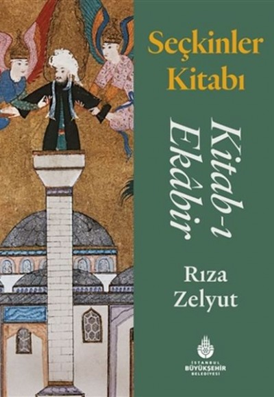 Seçkinler Kitabı - Kitab-ı Ekabir