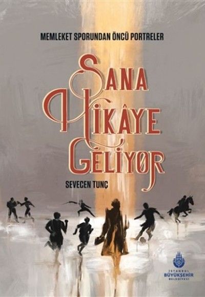 Sana Hikaye Geliyor