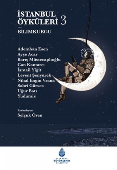 İstanbul Öyküleri 3 - Bilimkurgu