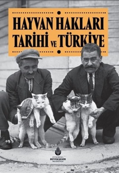 Hayvan Hakları Tarihi ve Türkiye