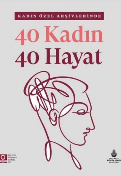 40 Kadın 40 Hayat