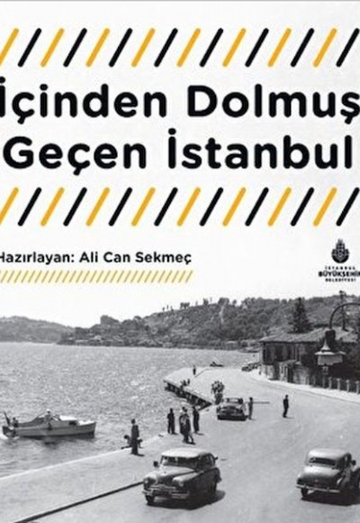 İçinden Dolmuş Geçen İstanbul Tanıtım Bülteni