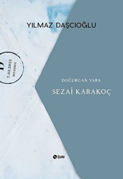 Doğurgan Yara - Sezai Karakoç