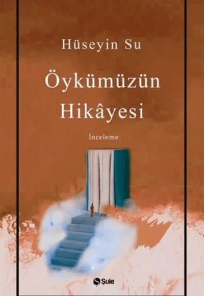 Öykümüzün Hikayesi