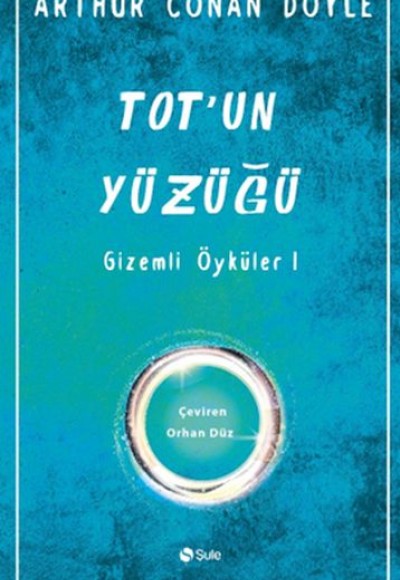 Totun Yüzüğü Gizemli Öyküler-1